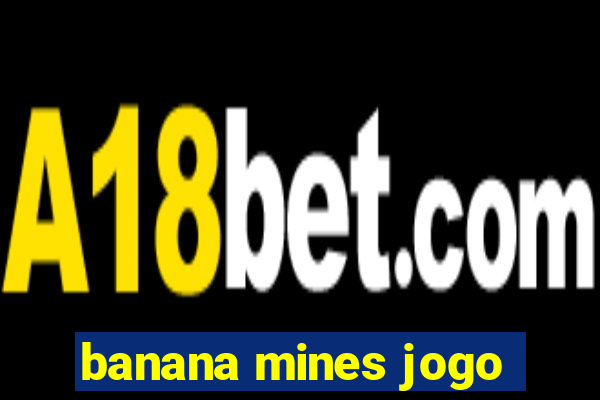 banana mines jogo